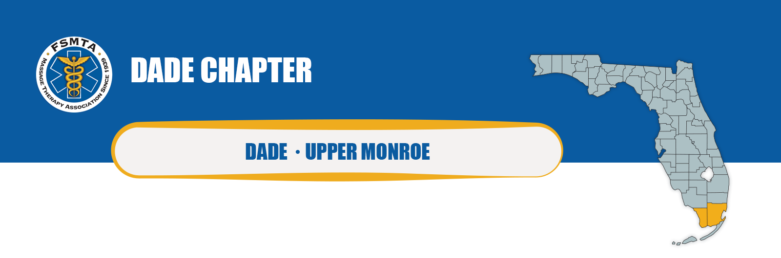 FSMTA Dade Chapter header graphic showing a Florida map highlighting Dade and Upper Monroe counties, with the FSMTA logo